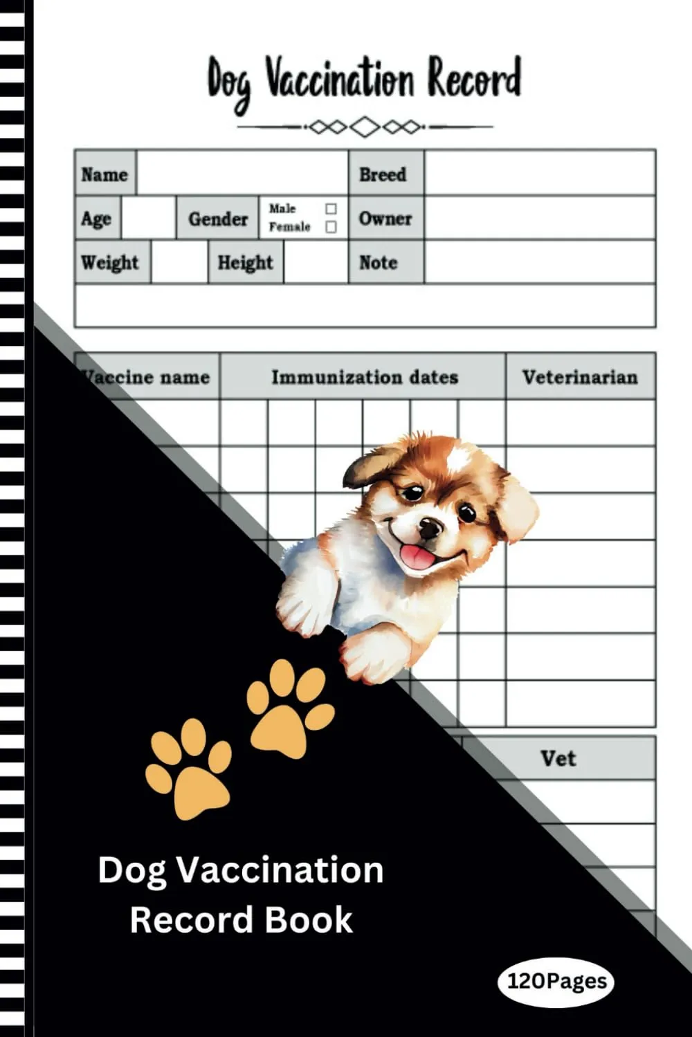 Dog Vaccination Record Book: Pet Vaccination Record Book , Pet Passport & Medical Record , Dog Vaccination Reminder Book , Puppies Vaccine Track ... , Veterinarian , Medication , Dose , Vet Paperback  June 26, 2024
