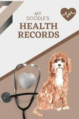 My Doodle's Health Records: Log book to track your dog's vet visits and immunizations Paperback  April 10, 2025
