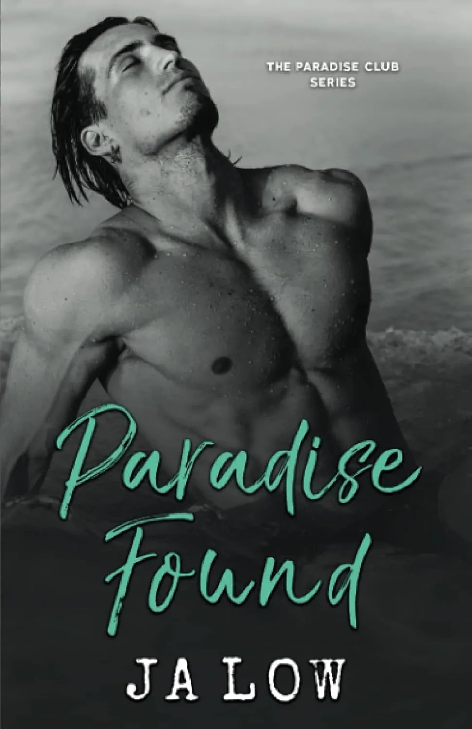 Paradise Found: Steamy Billionaire Romance (The Paradise Club) Paperback  June 8, 2022